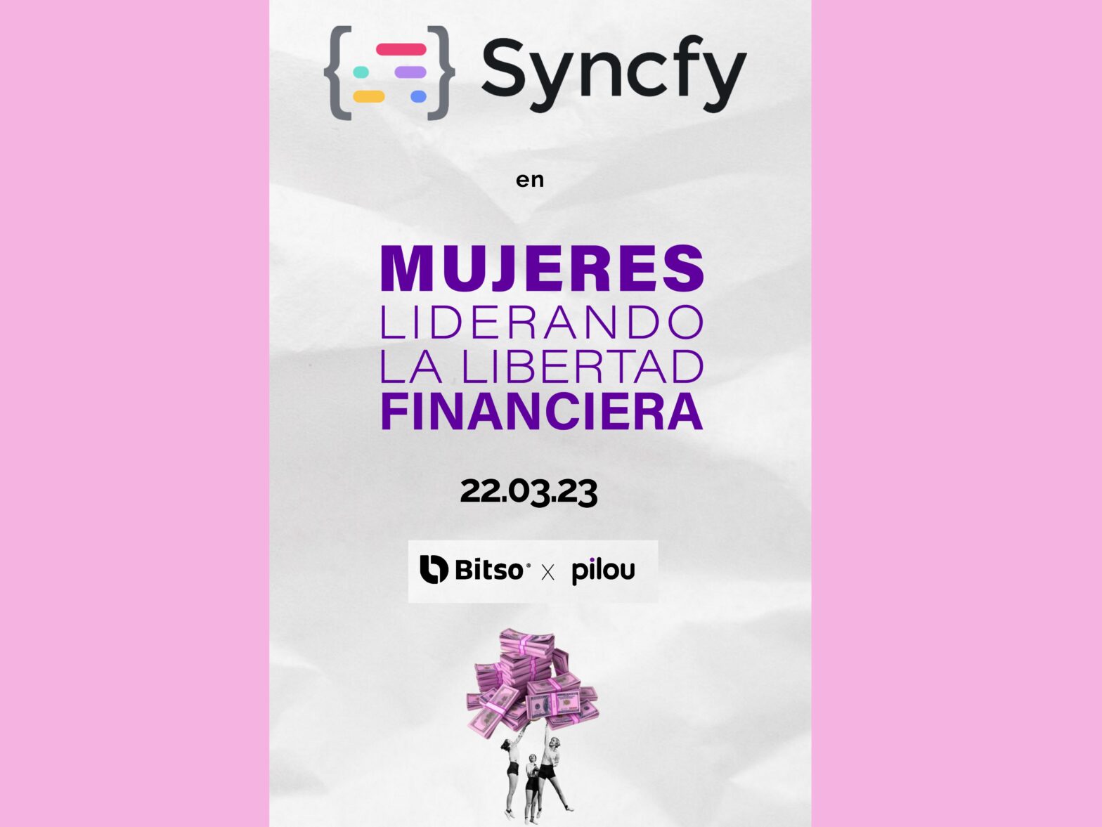 Syncfy sponsors “Women Leading Financial Freedom”